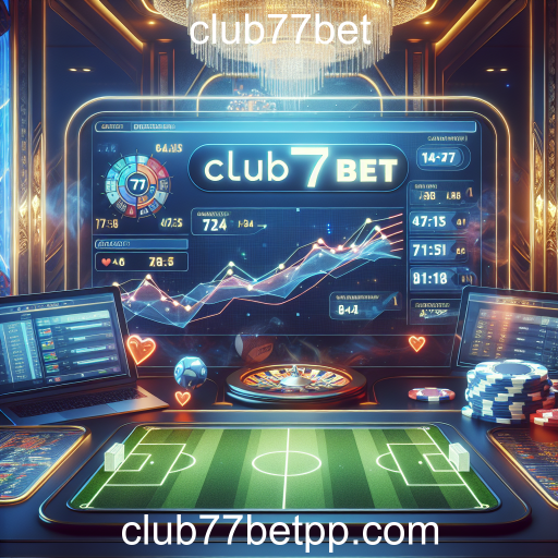 Apostas Esportivas no Club77bet: Um Mundo de Oportunidades